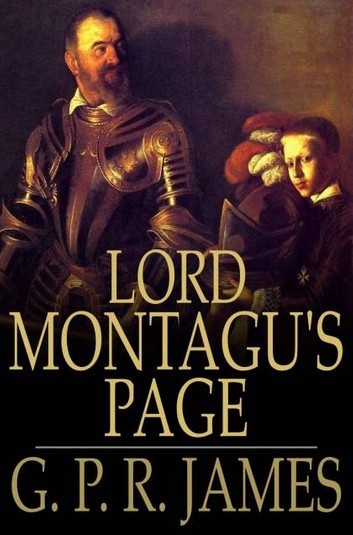 Lord Montagu's Page: An Historical Romance